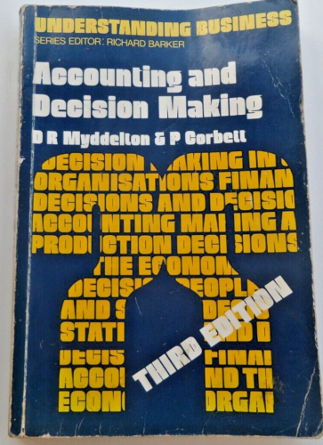 understanding business accounting and decision making 3rd edition myddelton & corbett