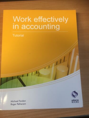 work effectively in accounting 1st edition petheram &, fardon