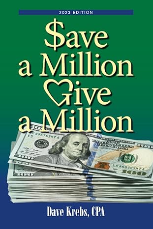 save a million give a million 1st edition mr. david a krebs 979-8695690255