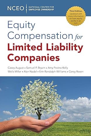 equity compensation for limited liability companies 3rd edition casey august 1938220692, 978-1938220692