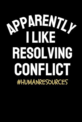human resources gifts apparently i like resolving conflict 1st edition emmy ray b0cq4yvhxl