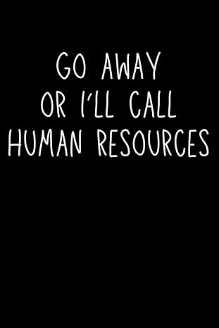human resources gifts go away or ill call human resources 1st edition emmy ray b0cqjgzm7v