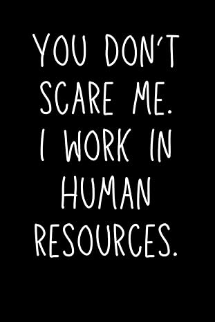 human resources gifts you dont scare me i work in human resources 1st edition emmy ray b0cqw3nqxg