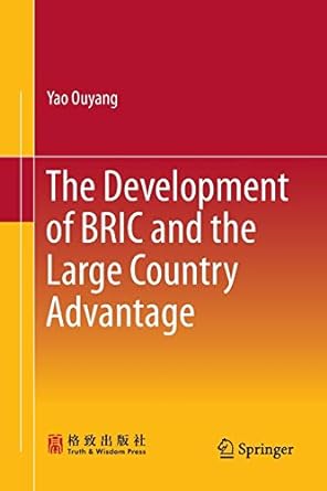 the development of bric and the large country advantage 1st edition yao ouyang 981109215x, 978-9811092152