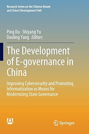 the development of e governance in china improving cybersecurity and promoting informatization as means for