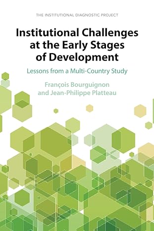 institutional challenges at the early stages of development 1st edition francois bourguignon 1009285718,