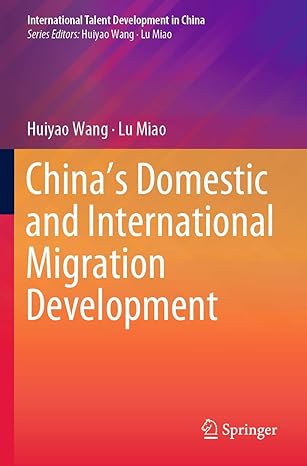 china s domestic and international migration development 1st edition huiyao wang ,lu miao 9811362580,