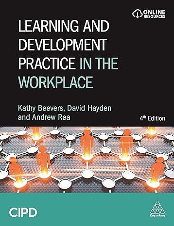 learning and development practice in the workplace 4th edition kathy beevers ,andrew rea ,david hayden