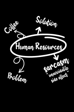Human Resources Gifts Human Resources Problem Solution Coffee Sarcasm