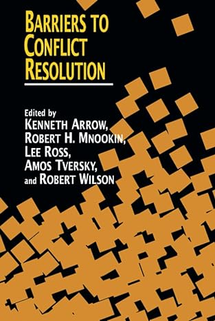 barriers to conflict resolution 1st edition stanford center on conflict and negotiation 0393331768,