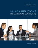 human relations in organizations applications and skill building by lussier robert paperback 1st edition