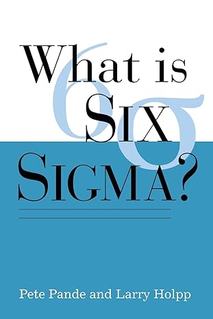 what is six sigma 1st edition pete pande ,larry holpp 0071381856, 978-0071381857
