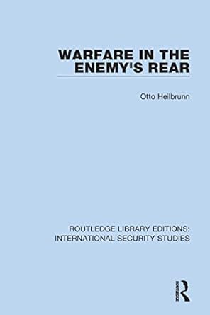 warfare in the enemys rear 1st edition otto heilbrunn 0367711842, 978-0367711849