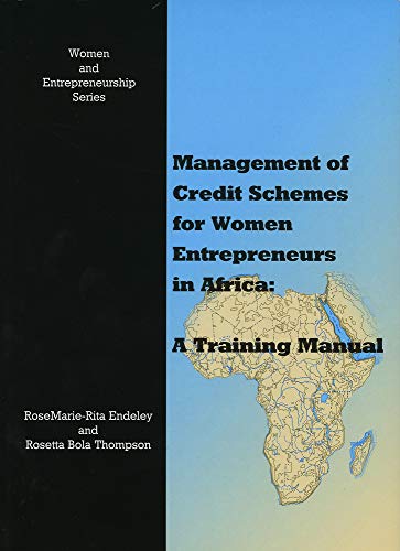 management of credit schemes for women entrepreneurs in africa a training manual 1st edition endeley,