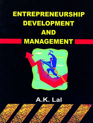 entrepreneurship development management 1st edition lal, a. k. 9381348162, 9789381348161