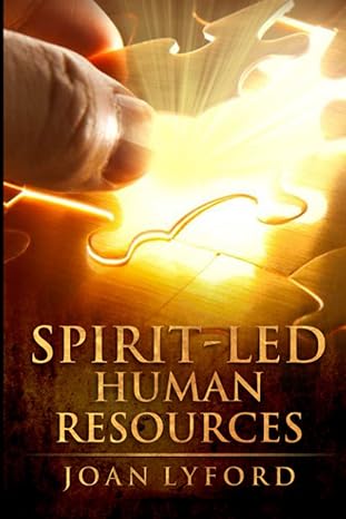 spirit led human resources 1st edition joan lyford b09wcdtmjb, 979-8438324935