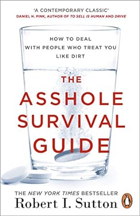 asshole survival guide 1st edition robert i sutton 0241299004, 978-0241299005