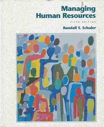 managing human resources 1st edition randall s schuler 0314039082, 978-0314039088