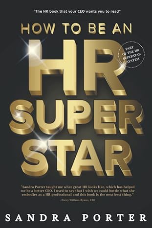 how to be an hr superstar 1st edition sandra porter b09kr2dmpz, 979-8758491300