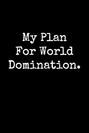 funny office gifts for coworkers my plan for world domination 1st edition haley smith b0crhdxxym