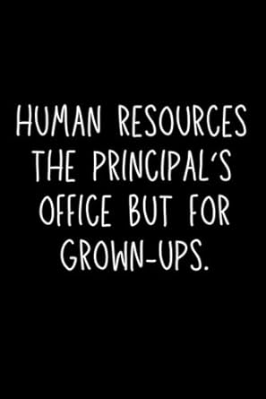 human resources gifts the principals office but for grown ups 1st edition emmy ray b0cr73mvhl