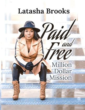 paid and free million dollar mission 1st edition latasha brooks b08z2tmpng, 979-8721781773