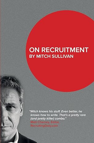 on recruitment 1st edition mitch sullivan 1999929306, 978-1999929305