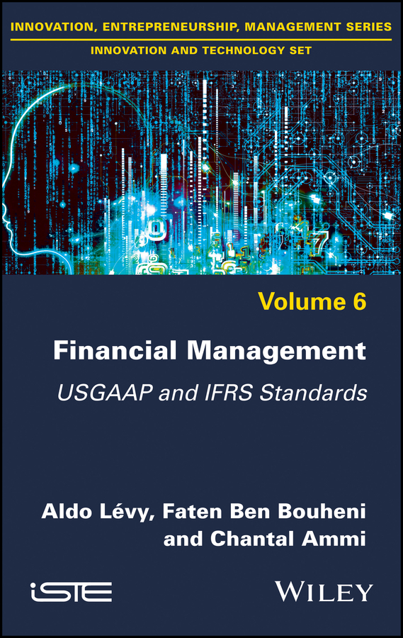 financial management usgaap and ifrs standards 1st edition levy, aldo, ben bouheni, faten, ammi, chantal