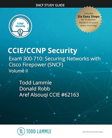 ccie/ccnp security exam 300 710 securing networks with cisco firepower volume ii 1st edition todd lammle