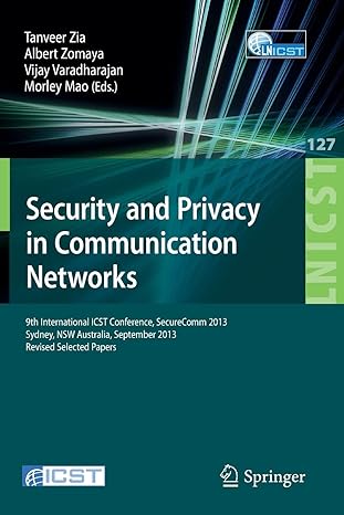 security and privacy in communication networks 9th international icst conference securecomm 2013 sydney nsw
