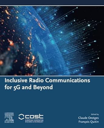 inclusive radio communications for 5g and beyond 1st edition claude oestges ,francois quitin 0128205814,