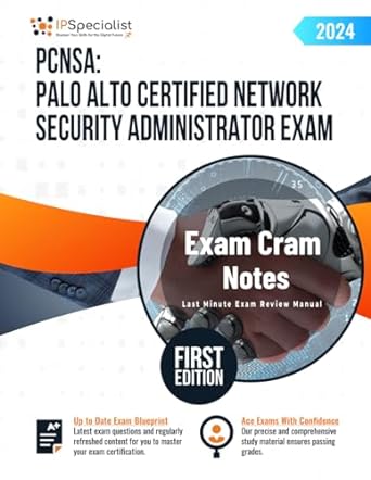 pcnsa palo alto certified network security administrator exam 2024th edition ip specialist 979-8871600771