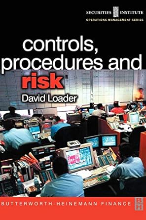controls procedures and risk 1st edition david loader 0750654864, 978-0750654869