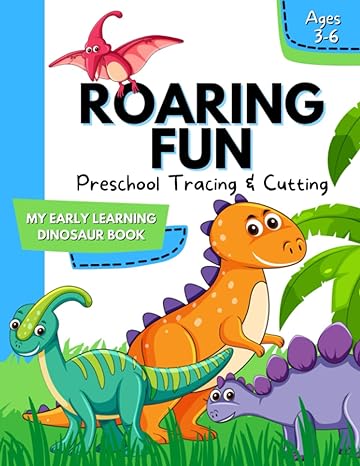 preschool tracing and cutting my early learning dinosaur book 1st edition creative path publishing