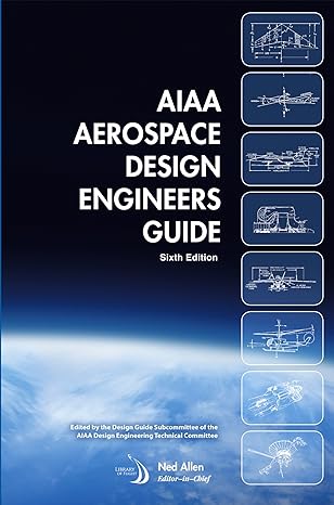 aiaa aerospace design engineers guide 6th edition aiaa design engineering tc ,ned allen 1600869122,