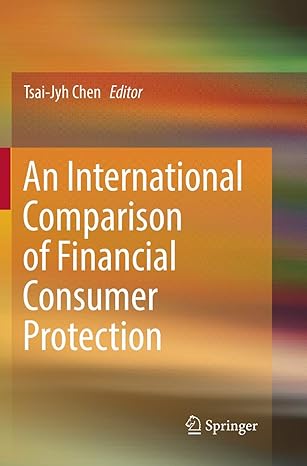 an international comparison of financial consumer protection 1st edition tsai-jyh chen 9811341516,