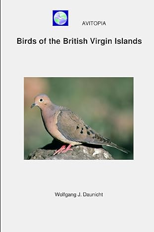 avitopia birds of the british virgin islands 1st edition wolfgang daunicht b0cd13rkv8, 979-8854095983