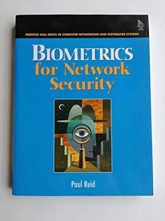 biometrics for network security 1st edition paul reid 0131015494, 978-0131015494