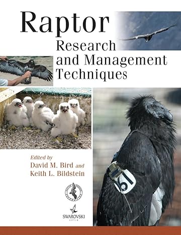 raptor research and management techniques 1st edition david m bird ,keith l bildstein ,david r barber ,andrea