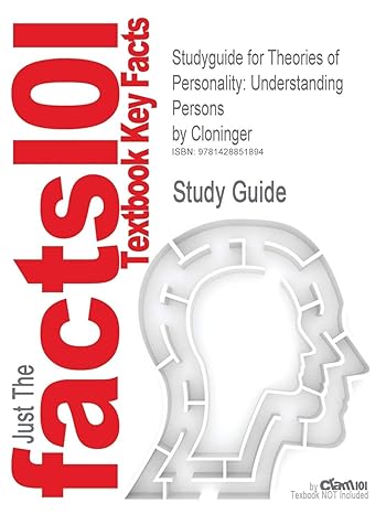 outlines and highlights for theories of personality understanding persons by cloninger 4th edition cram101