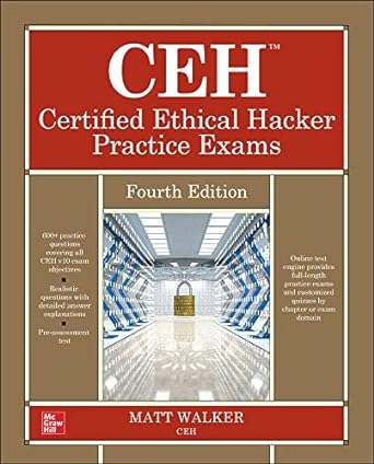 ceh certified ethical hacker practice exams 4th edition matt walker 1260455084, 978-1260455083