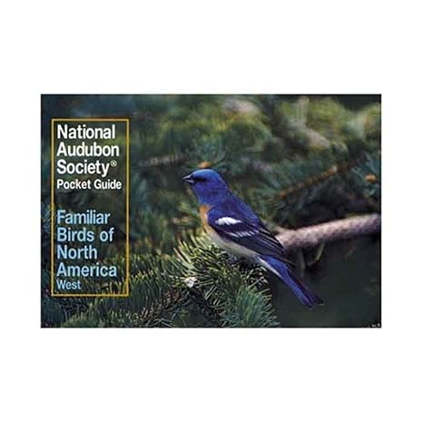familiar birds of north america western region 1st edition ann h whitman ,kenn kaufman ,john farrand jr