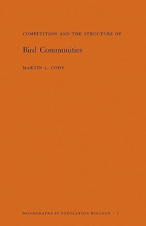 competition and the structure of bird communities volume 7 1st edition martin l cody 0691081352,