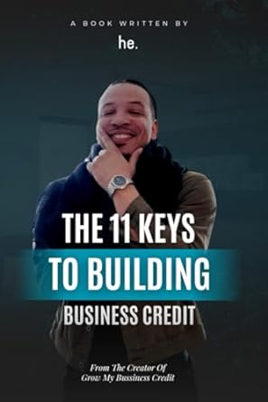 the 11 keys to building business credit 1st edition enrico kendle 979-8865007692