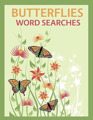 butterflies word searches 100 beautiful butterfly wordsearch puzzles 1st edition james adams b0bzfj457d,