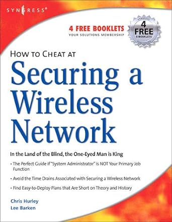 how to cheat at securing a wireless network 1st edition chris hurley ,lee barken 1597490873, 978-1597490870