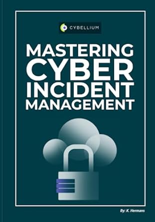 Mastering Cyber Incident Management