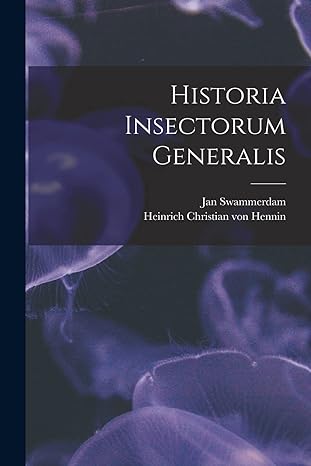 historia insectorum generalis 1st edition jan swammerdam ,heinrich christian von hennin 1016242387,
