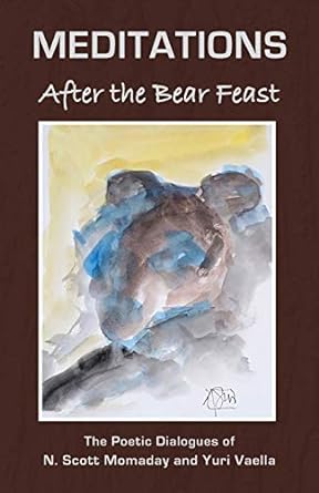 meditations after the bear feast 1st edition n scott momaday ,yuri vaella 1941830382, 978-1941830383