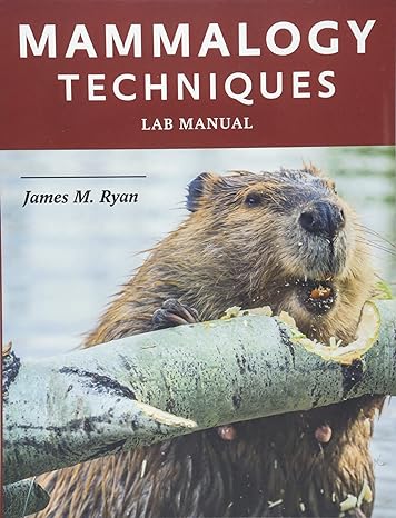 mammalogy techniques lab manual 1st edition james m ryan 1421426072, 978-1421426075